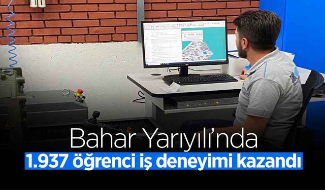 1.937 Öğrenci İş Deneyimi Kazandı