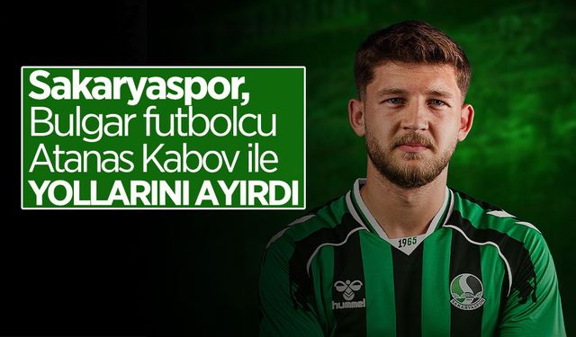 Sakaryaspor Atanas Kabov İle Yollarını Ayırdı