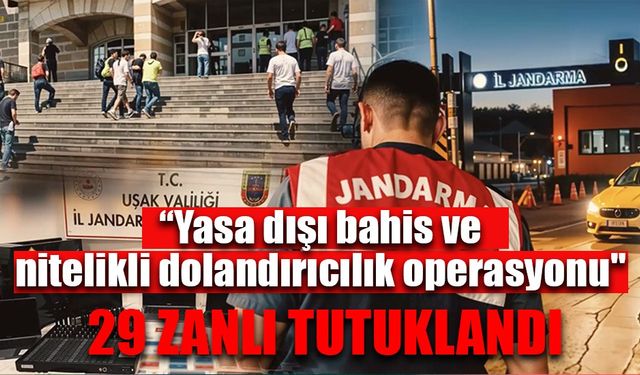 Yasa Dışı Bahis Operasyonu: 29 Tutuklama