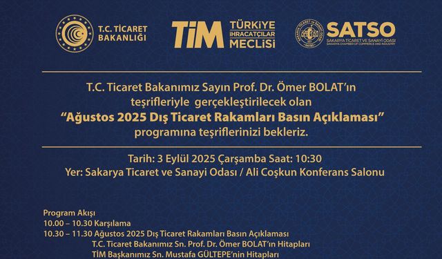 Bakan Bolat Dış Ticaret Rakamlarını SATSO'da Açıklayacak