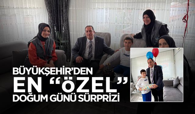 Büyükşehir'den En 'Özel' Doğum Günü Sürprizi