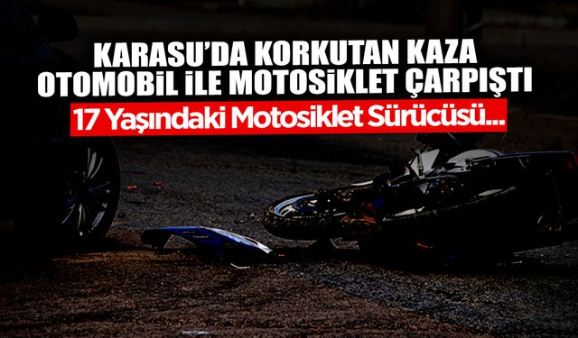 Karasu’da Otomobil ile Motosiklet Çarpıştı