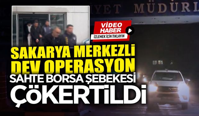 Sahte Borsa Şebekesi Çökertildi