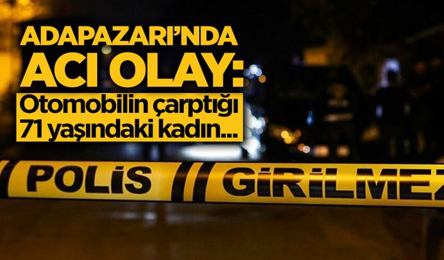 Otomobil Yayaya Çarptı! 71 Yaşındaki Kadın...