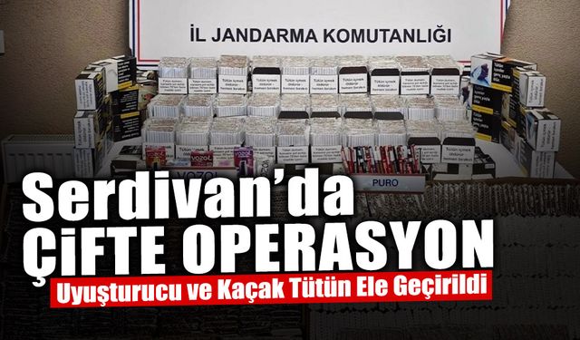 Serdivan’da Çifte Operasyon!