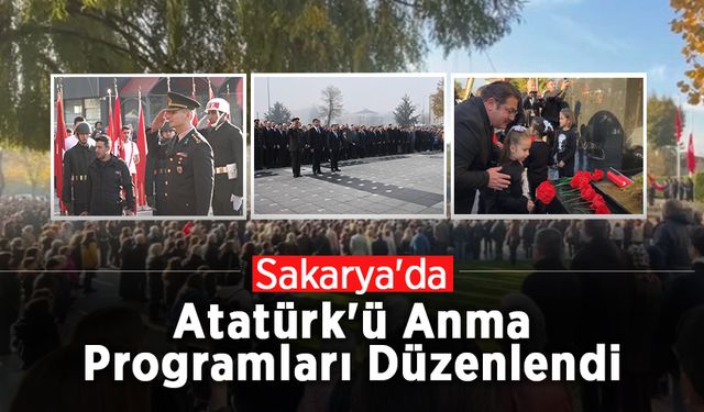Sakarya'da Atatürk'ü Anma Programları Düzenlendi