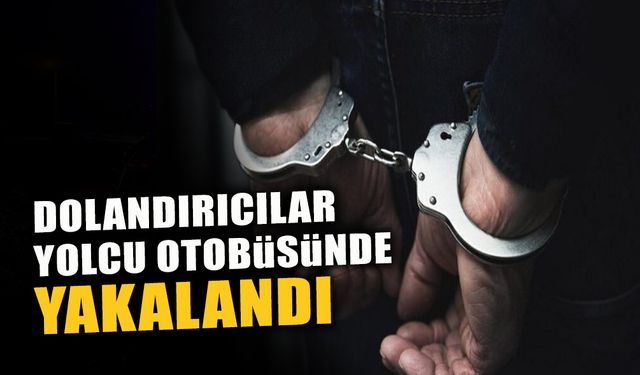 Dolandırıcılar Kıskıvrak Yakalandı