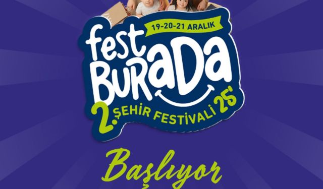 Festburada’25 Kapılarını Açıyor