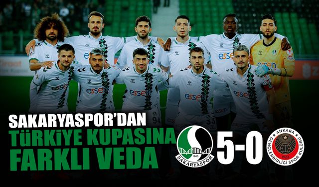 Sakaryaspor'dan Farklı Veda: 5-0
