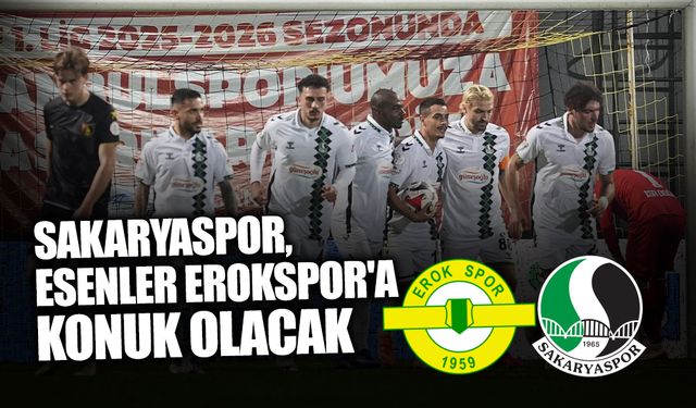 Sakaryaspor, Yarın Esenler Erokspor'a Konuk Olacak