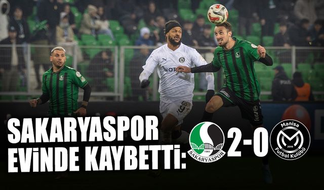 Sakaryaspor: 0 - Manisa FK: 2