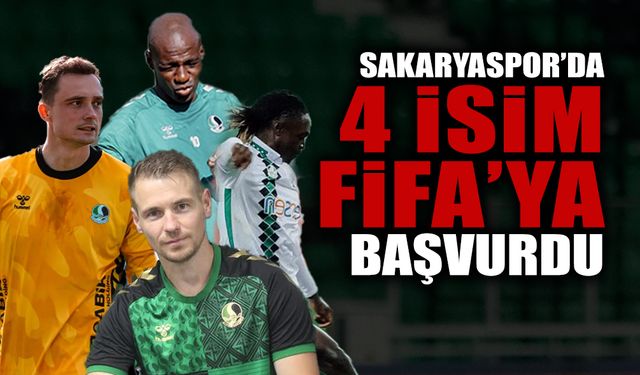 Sakaryaspor’da Kriz Büyüyor: 4 Futbolcu FİFA'ya Başvurdu!