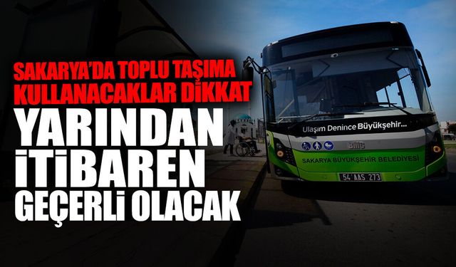 Sakarya Ulaşımında Yeni Tarife: Yarından İtibaren Geçerli!
