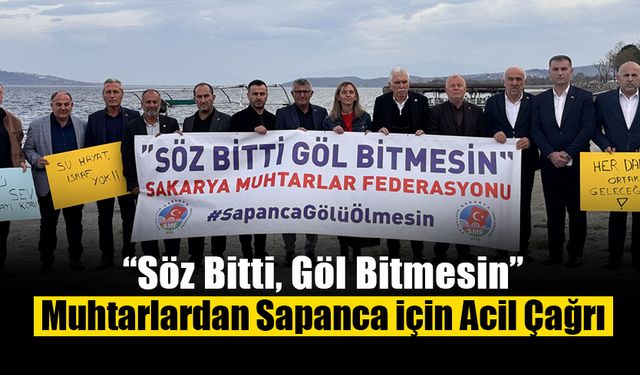 Muhtarlar Sapanca Gölü İçin Bir Araya Geldi