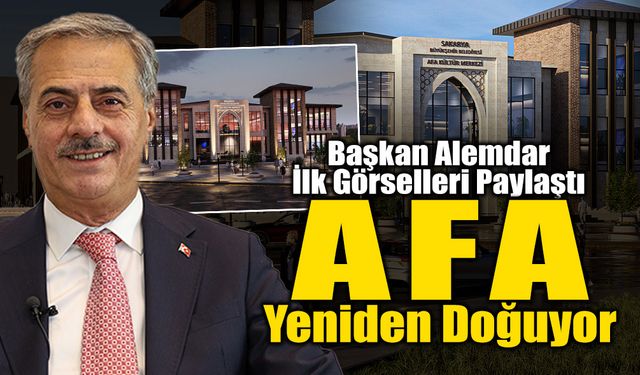 Sakarya’nın Kültür Üssü AFA Yeniden Yükseliyor: İşte Yeni Projenin İlk Detayları