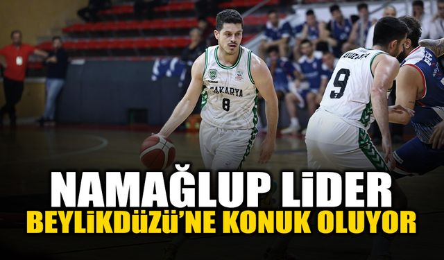 Namağlup Lider Beylikdüzü’ne Konuk Oluyor