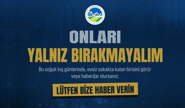 Büyükşehir’den “Sokakta Kimse Kalmasın” Çağrısı