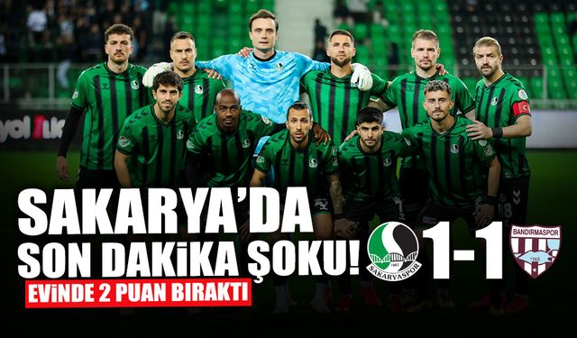 Sakaryaspor Evinde 2 Puan Bıraktı: 1-1