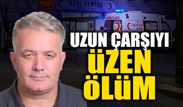 Uzun Çarşı'nın Sevilen Esnafı Ali Tıkız Hayatını Kaybetti