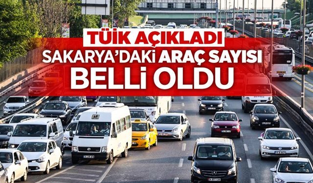 Sakarya’da Araç Sayısı 439 Bine Dayandı!