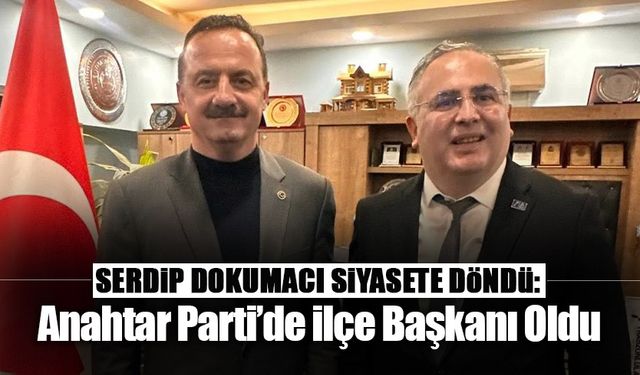 Dokumacı Anahtar Parti Saflarında
