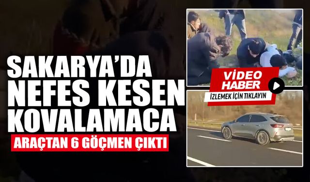 Sakarya’da Nefes Kesen Kovalamaca