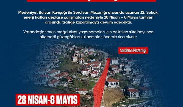 Büyükşehir Sürücüleri Uyardı: O Yol Trafiğe Kapalı Olacak