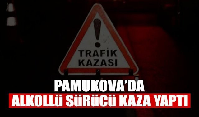 Pamukova’da Kaza