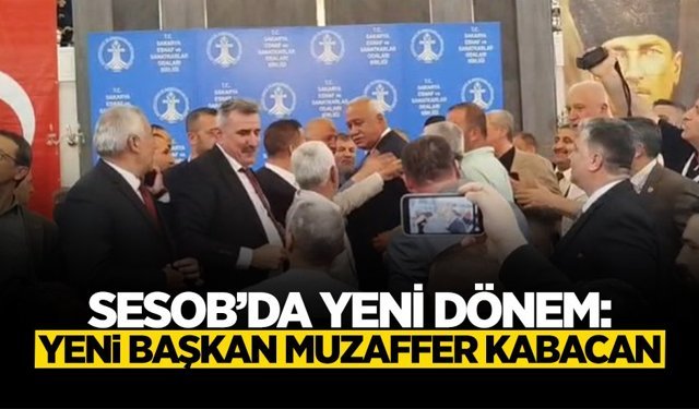 SESOB’da Yeni Dönem: Başkanlığa Muzaffer Kabacan Seçildi
