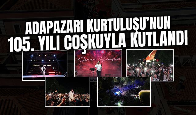 Adapazarı Kurtuluşu’nun 105. Yılı Coşkuyla Kutlandı