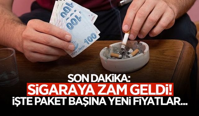 Sigaraya Zam Geldi! İşte Paket Başına Yeni Fiyatlar...