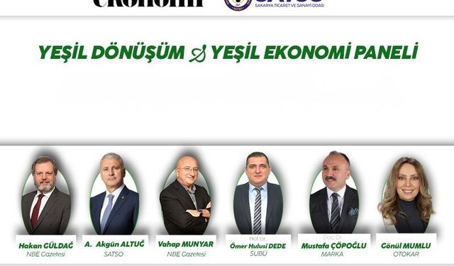 Yeşil Dönüşüm & Yeşil Ekonomi Paneli 6 Temmuz Günü SATSO'da Gerçekleşecek
