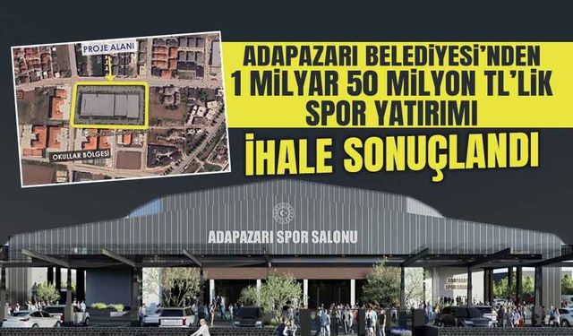 Adapazarı Belediyesi’nden 1 Milyar 50 Milyon TL’lik Spor Yatırımı