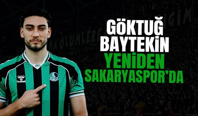 Göktuğ Baytekin Yeniden Sakaryaspor'da