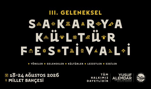 Sakarya’da 7 Gün Sürecek Kültür Şöleni Başlıyor