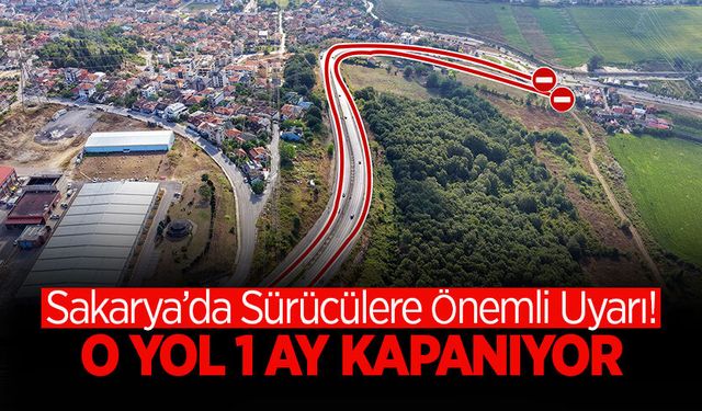 Sürücüler Dikkat! O Yol 1 Ay Trafiğe Kapatılıyor