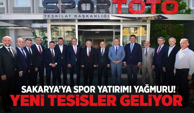 Sakarya’ya Spor Yatırımı Yağmuru!