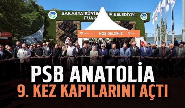 PSB Anatolia 9. Kez Kapılarını Açtı