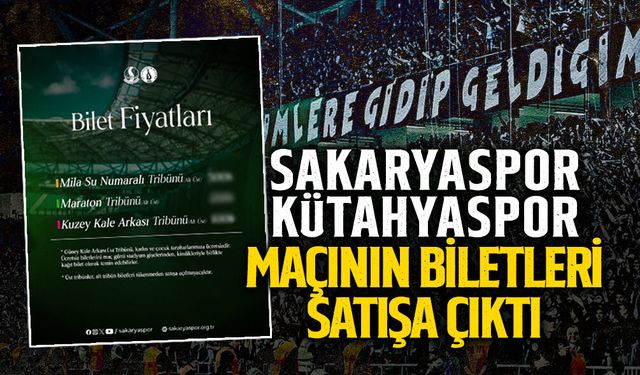 Sakaryaspor-Kütahyaspor Maçının Biletleri Satışta