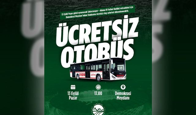 Büyükşehir’den Sakaryaspor Maçı İçin Ücretsiz Ring Seferi