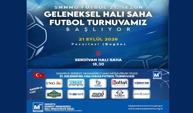 Sakarya SMMM Odası 21. Geleneksel Futbol Turnuvası Başlıyor