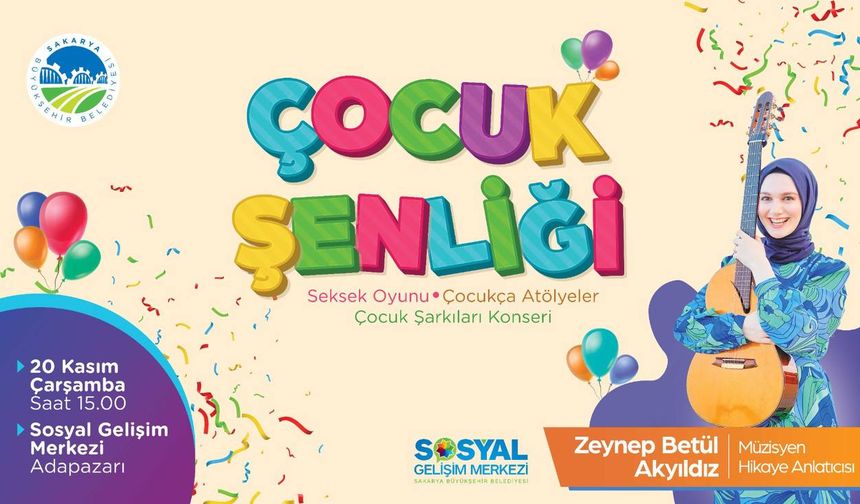 Büyükşehir Sakarya’nın Çocuklarını Bu Şenlikte Buluşturacak