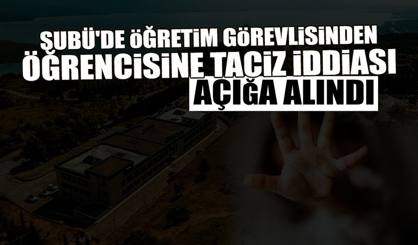 SUBÜ'de Öğretim Görevlisi Öğrencisini...