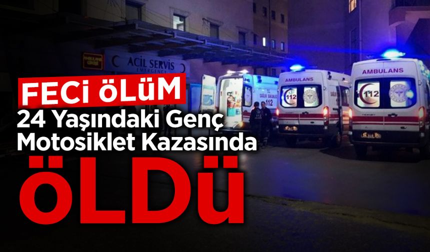 Akyazı’da Motosiklet Kazası Genç Can Aldı