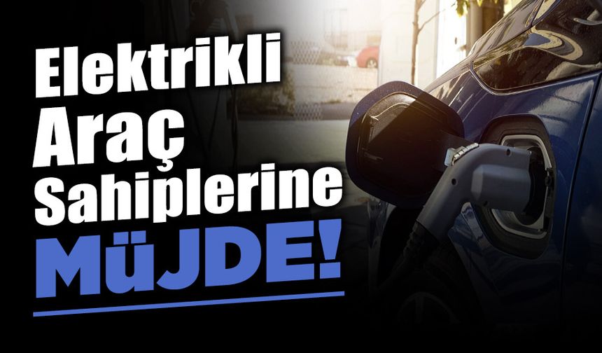 81 İl Elektrikli Araç Dostu Oluyor