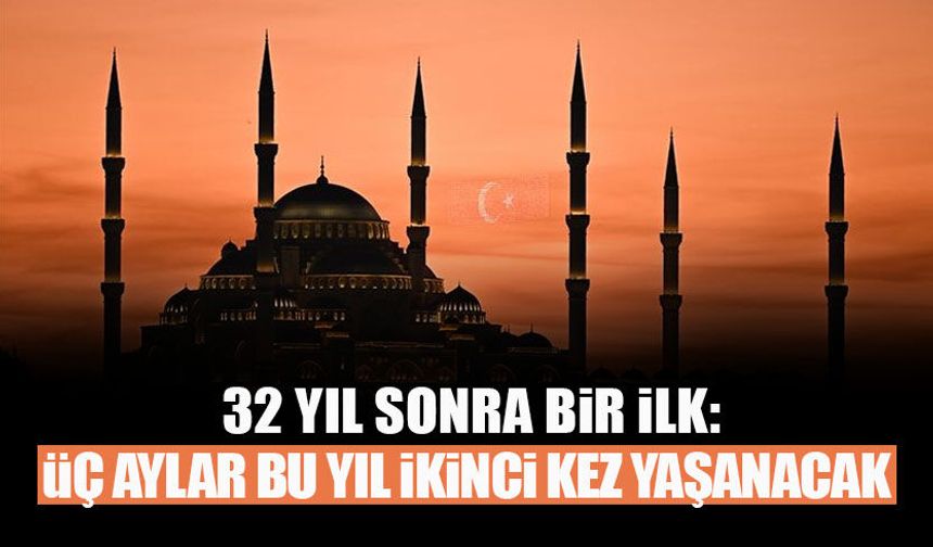 Üç Aylar Bu Yıl Yeniden Başlıyor