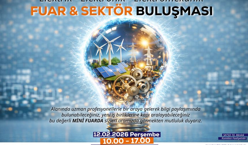 SATSO’da İlk Mini Fuar: Elektrik, Elektronik ve Elektromekanik Sektörü Buluşuyor