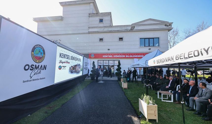 Serdivan’da Kentsel Dönüşüm Bilgilendirme Ofisi Açıldı