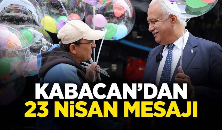 Muzaffer Kabacan’dan 23 Nisan Mesajı