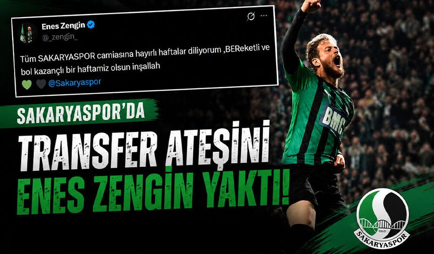 Transfer Ateşini Enes Zengin Yaktı!